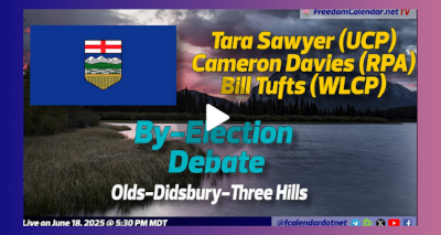 Watch | Olds-Didsbury Three Hills By-Election Debate  | FreedomCalendar.net TV