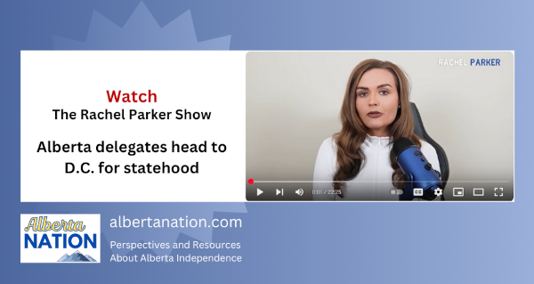Watch | By Rachel Parker | Alberta delegates head to D.C. for statehood