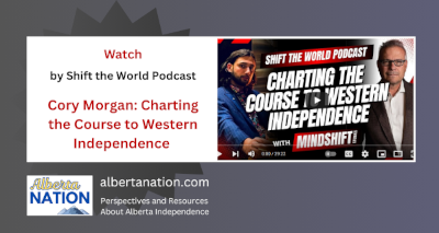 Watch | Shift The World with MindShift Studios | Cory Morgan: Charting the Course to Western Independence