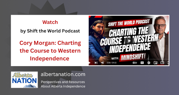 Watch | Shift The World with MindShift Studios | Cory Morgan: Charting the Course to Western Independence